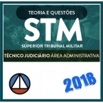STM - Técnico Judiciário Área Administrativa PÓS EDITAL - Superior Tribunal Militar - CERS 2018